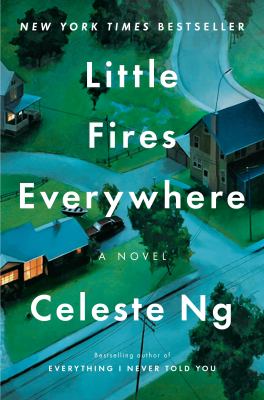 Book cover for Celeste Ng's book Little Fires Everywhere.