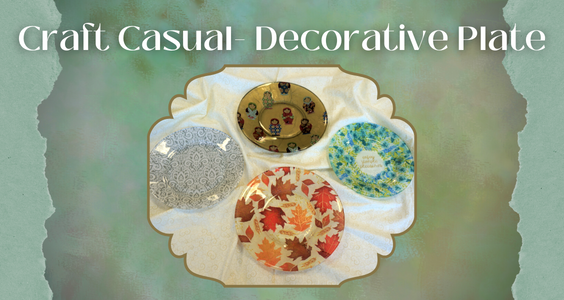 A picture of 4 decorative plates with different patterns and colors.  The text above reads "Craft Casual- Decorative Plate."