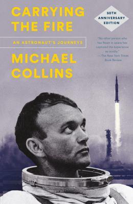 Book cover of Carrying the Fire by Michael Collins.