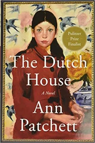 The Dutch House by Ann Patchett