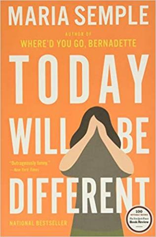 Today Will Be Different by Maria Semple