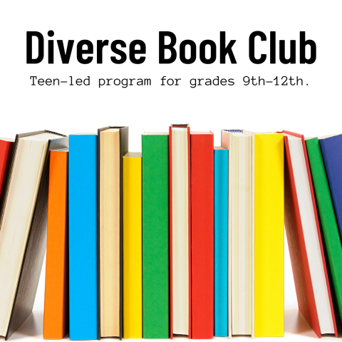 White background with colorful book signs. Text reads: Diverse Book Club. Teen-led program for grades 9th-12th.