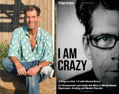 Author Tom Ryan and book cover I Am Crazy. 