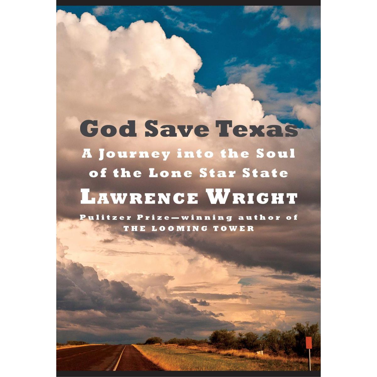 Book cover for God Save Texas by Lawrence Wright