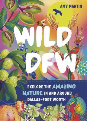 Wild DFW book cover by Amy Martin.