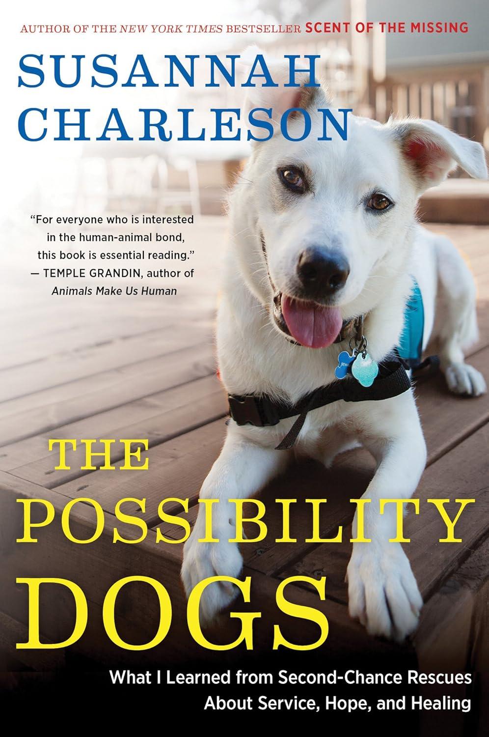 Book cover of a white dog with the title of The Possibility Dogs